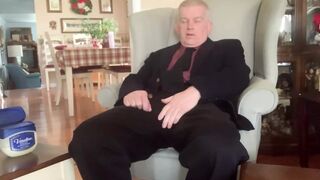 Daddy getting pervy and exposing cock balls ass and hole while masturbating