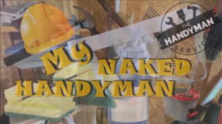 My Naked Handyman 3-1